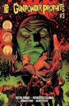 Gunpowder Prophets #3 Available December 31