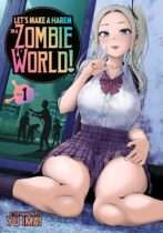 Let’s Make a Harem in a Zombie World! Vol. 1 Available January 13