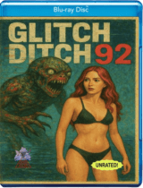 Glitch Ditch 92 (2024) Available January 13