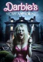 Darbie’s Scream House (2024) Available January 20