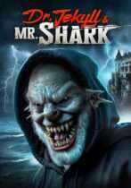 Dr. Jekyll And Mr. Shark (2025) Available January 20