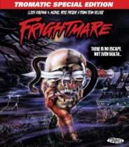 Frightmare (Tromatic Special Edition) Available January 20