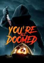 You’re All Doomed (2026) Available January 20