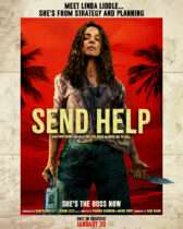Friday, January 30, 2026: Send Help Premieres Today in Theaters