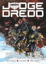 Judge Dredd : Rend and Tear with Tooth and Claw Available February 10