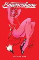Pinupocalypse Vol.1 1st Edition Available February 10