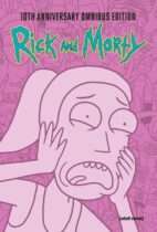 Rick and Morty 10th Anniversary Omnibus Vol. 3 Available February 17