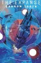 The Expanse : Dragon Tooth Deluxe Edition Available March 3