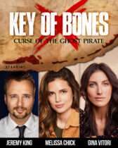 Horror-Comedy Key Of Bones: Curse Of The Ghost Pirate, Feature Film Announces Lead Cast As It Prepares To Film In Key West