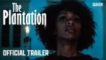 The Plantation | Official Trailer