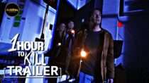 1 Hour to Kill | Trailer