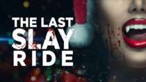 The Last Slay Ride | Full Film | BayView Entertainment