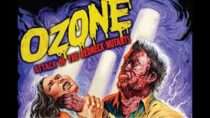 Ozone: Attack of The Redneck Mutants – Blu-ray Collector’s Edition Trailer