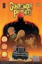 Gunpowder Prophets #4 Available February 4