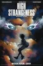 High Strangeness Book Four: 2001 Available February 4