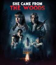 She Came from the Woods (2023) Available February 24