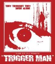 Trigger Man (2007) Available February 24