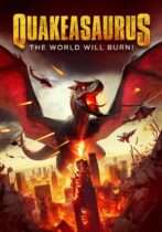 Quakeasaurus (2019) Available March 24