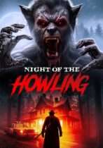 Night Of The Howling (2024) Available April 7