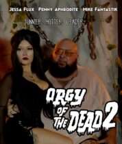 Orgy Of The Dead 2 (2024) Available April 7