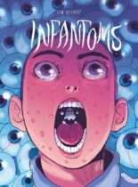 Internationally Acclaimed Cartoonist Jim Bishop’s Coming Of Age Story Infantoms Arrives In March