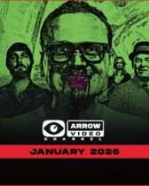ARROW’s January SVOD Lineup Brings Joe Lynch, Cheap Thrills & Giallo Into 2026