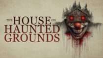The House On Haunted Grounds