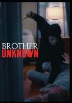Brother Unknown (2026) Available February 10