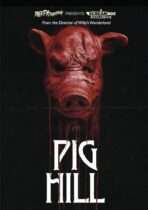 Pig Hill (2025) Available February 10