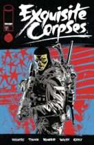 Exquisite Corpses #10 Available February 18