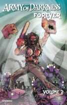Army of Darkness Forever Vol. 2 Available March 10