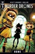 Murder Drones Expands At Oni Press With New “Home” Special Adapting The Series’ Pulse-Pounding Origin In May!