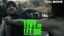 Live Or Let Die | Full Movie | Zombies Virus Horror