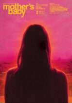 Friday, March 6, 2026: Mother’s Baby Premieres Today in Theaters and on Digital