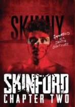 Skinford: Chapter 2 (2018) Available March 10