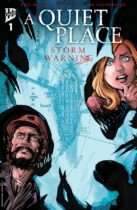 A Quiet Place : Storm Warning #1 Available March 11