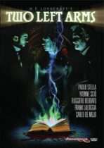 H.P. Lovecraft’s Two Left Arms (2014) Available March 17