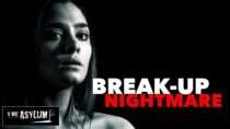 Break-Up Nightmare | Full Thriller Movie | The Asylum