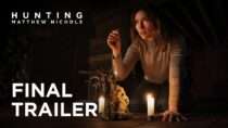 Hunting Matthew Nichols | Final Trailer