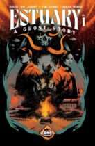 Estuary : A Ghost Story #1 Available April 8