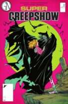 Super Creepshow Special (One-Shot) #2 Available April 15