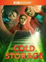 Cold Storage (4K Ultra HD) (2026) Available April 24