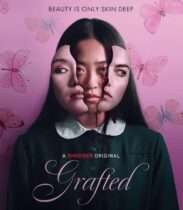 Grafted (2024) Available April 28