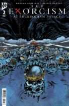 The Exorcism at Buckingham Palace #2 Available April 29