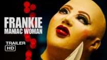 Frankie, Maniac Woman – Trailer Green Band HD