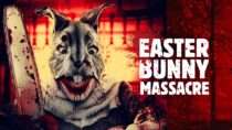 Easter Bunny Massacre (2026) This Easter, The Hunt Is For Them