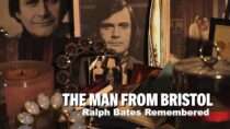 The Man From Bristol: Ralph Bates Remembered (2026) | Trailer