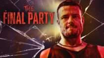 The Final Party (2024) Last Dance, First Kill [Survival Thriller] [Horror] | Full Movie