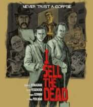 I Sell the Dead (2008) Available May 26