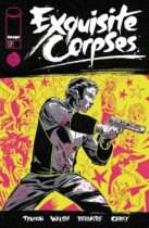 Exquisite Corpses #13 Available May 27